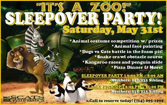 "It's a ZOO" Sleepover Party - May 31st